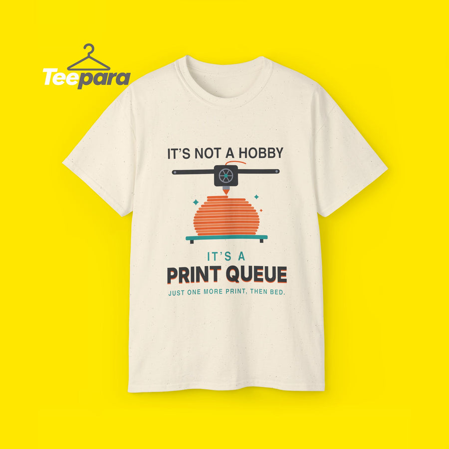 Funny 3D printing t-shirt, It's Not a Hobby It's a Print Queue, front view on TeePara yellow background