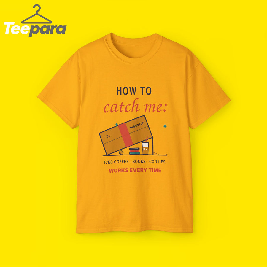 How To Catch Me funny iced coffee and book lover t-shirt by TeePara