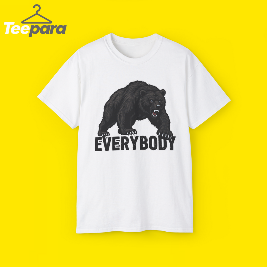 Bears Over Everybody T Shirt