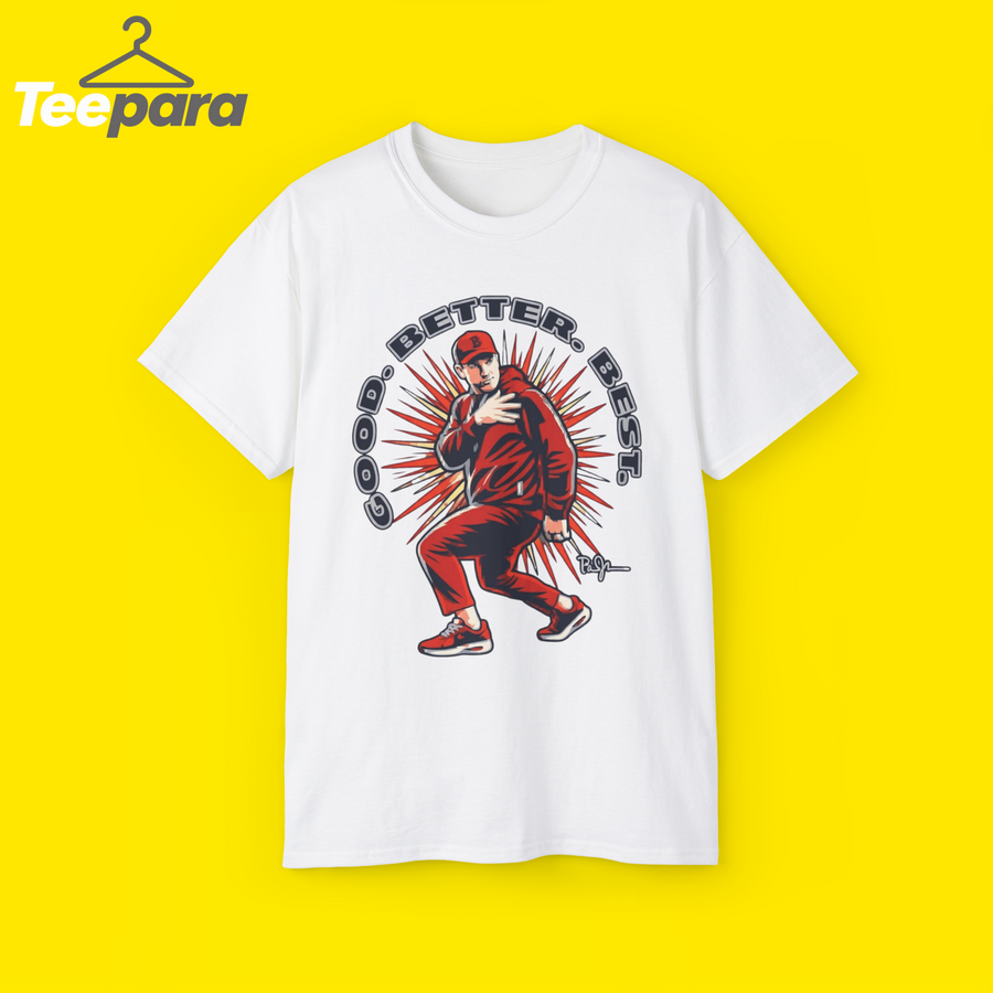 Ben Johnson Good Better Best Shirt