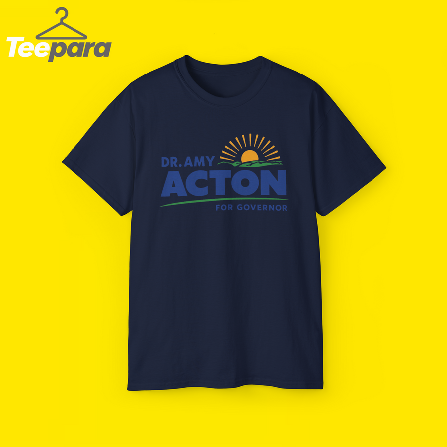 Amy Acton For Governor Shirt