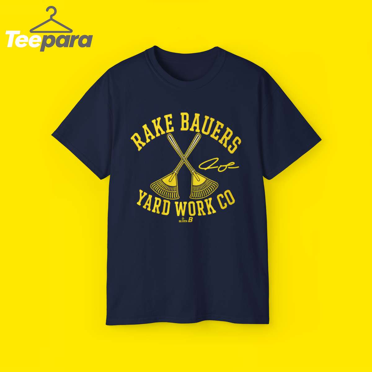 Jake Bauers: Rake Bauers Yard Work Shirt