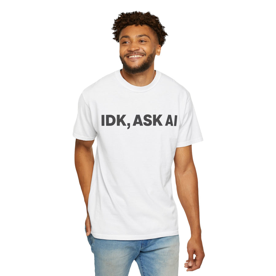IDK Ask AI Shirt