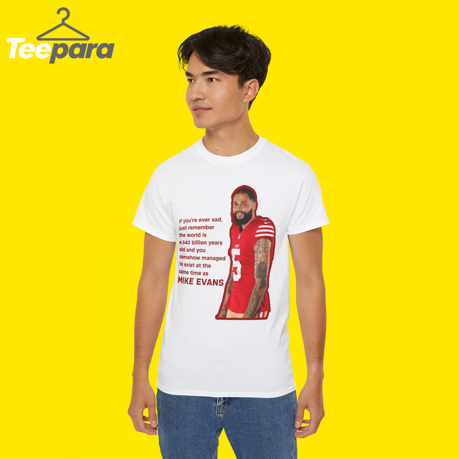 The World Is 4.543 Billion Years Old Mike Evans Shirt MEN