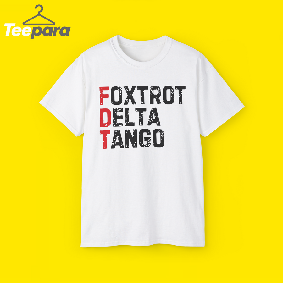 foxtrot delta tango shirt