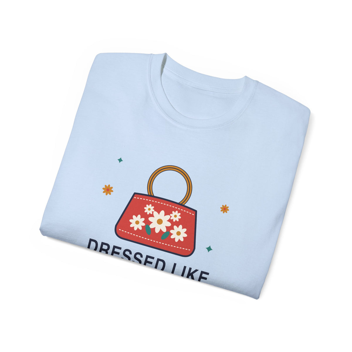 Dressed Like Grandma On Purpose vintage floral handbag t-shirt by TeePara