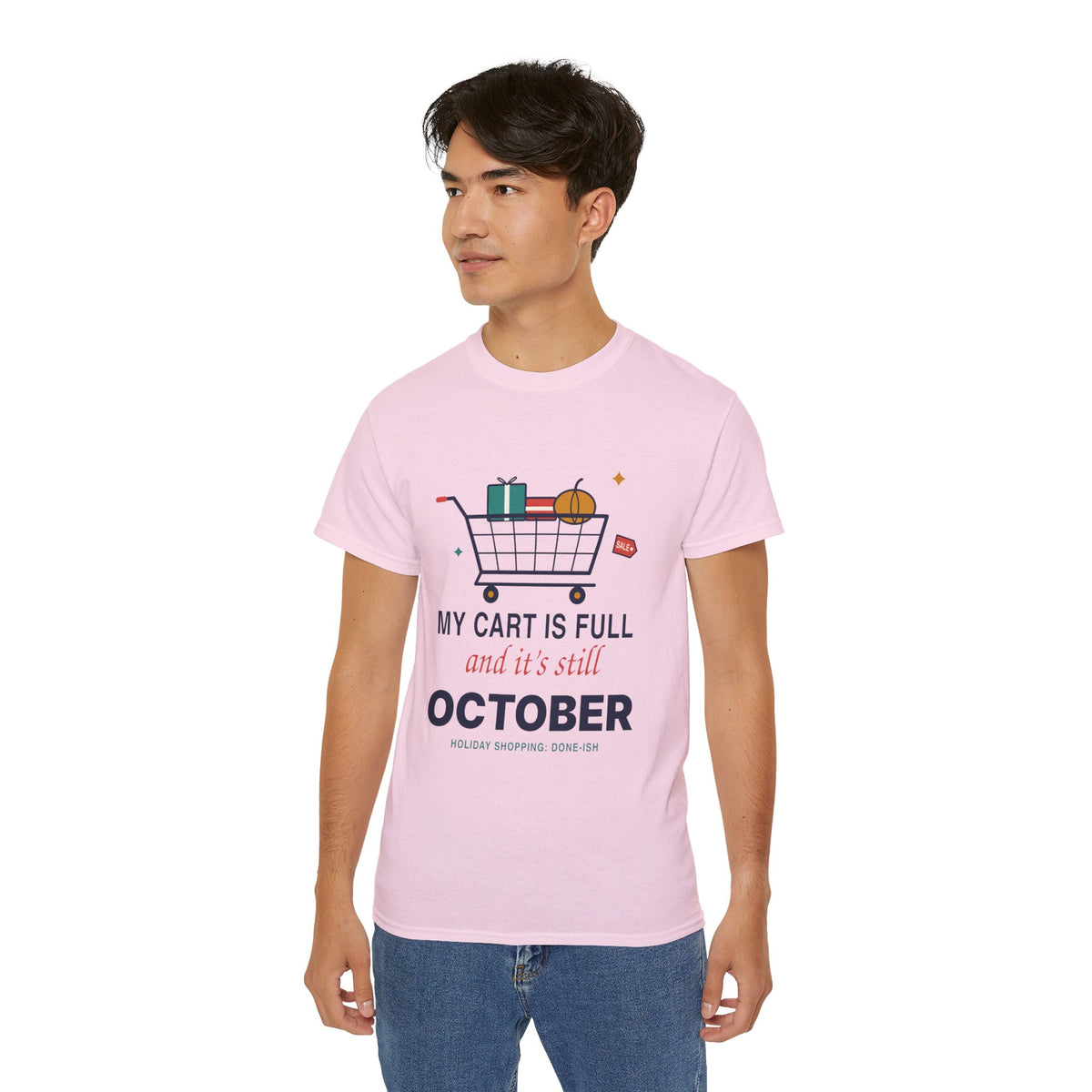 My Cart Is Full And It's Still October funny shopper t-shirt by TeePara