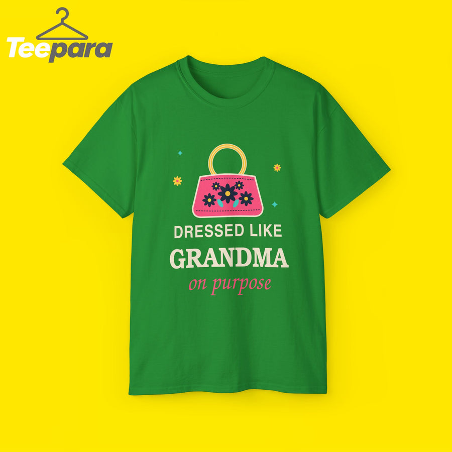 Dressed Like Grandma On Purpose vintage floral handbag t-shirt by TeePara