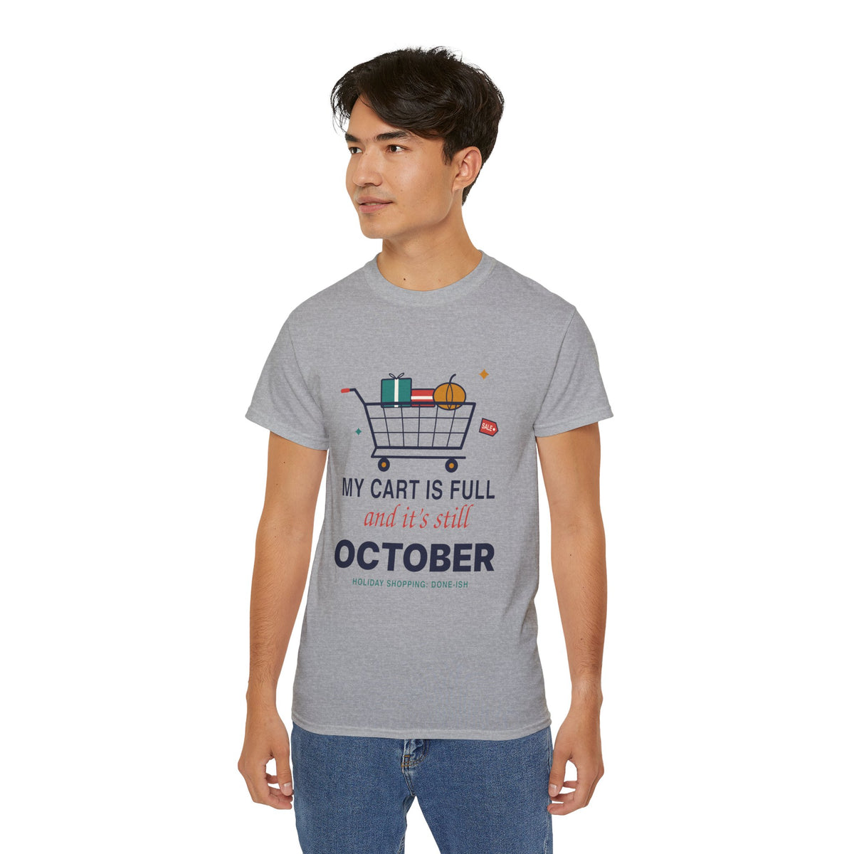 My Cart Is Full And It's Still October funny shopper t-shirt by TeePara