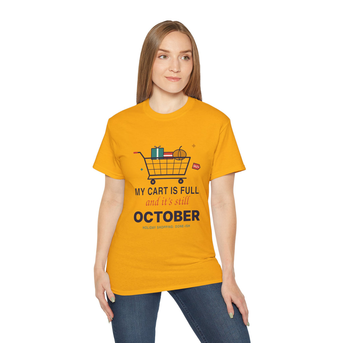 My Cart Is Full And It's Still October funny shopper t-shirt by TeePara