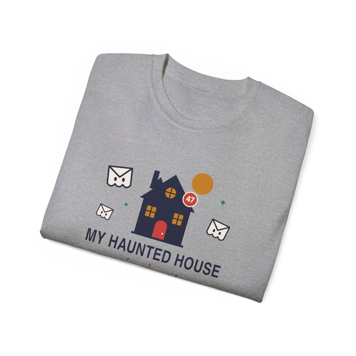My Haunted House Is Just Unread Emails funny Halloween office t-shirt by TeePara