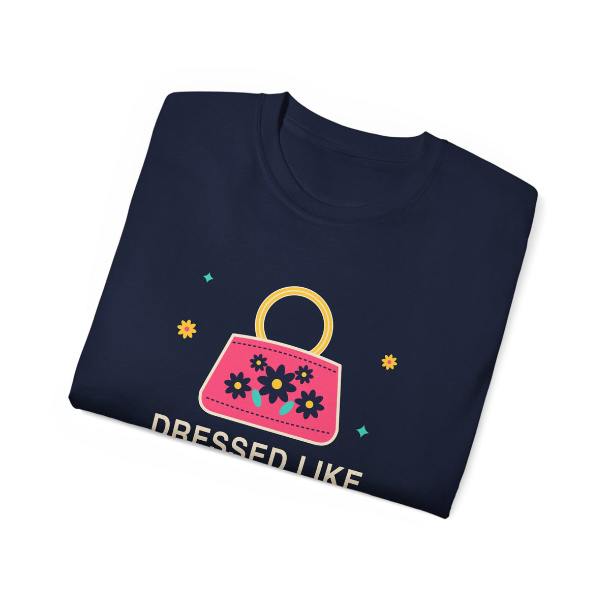 Dressed Like Grandma On Purpose vintage floral handbag t-shirt by TeePara