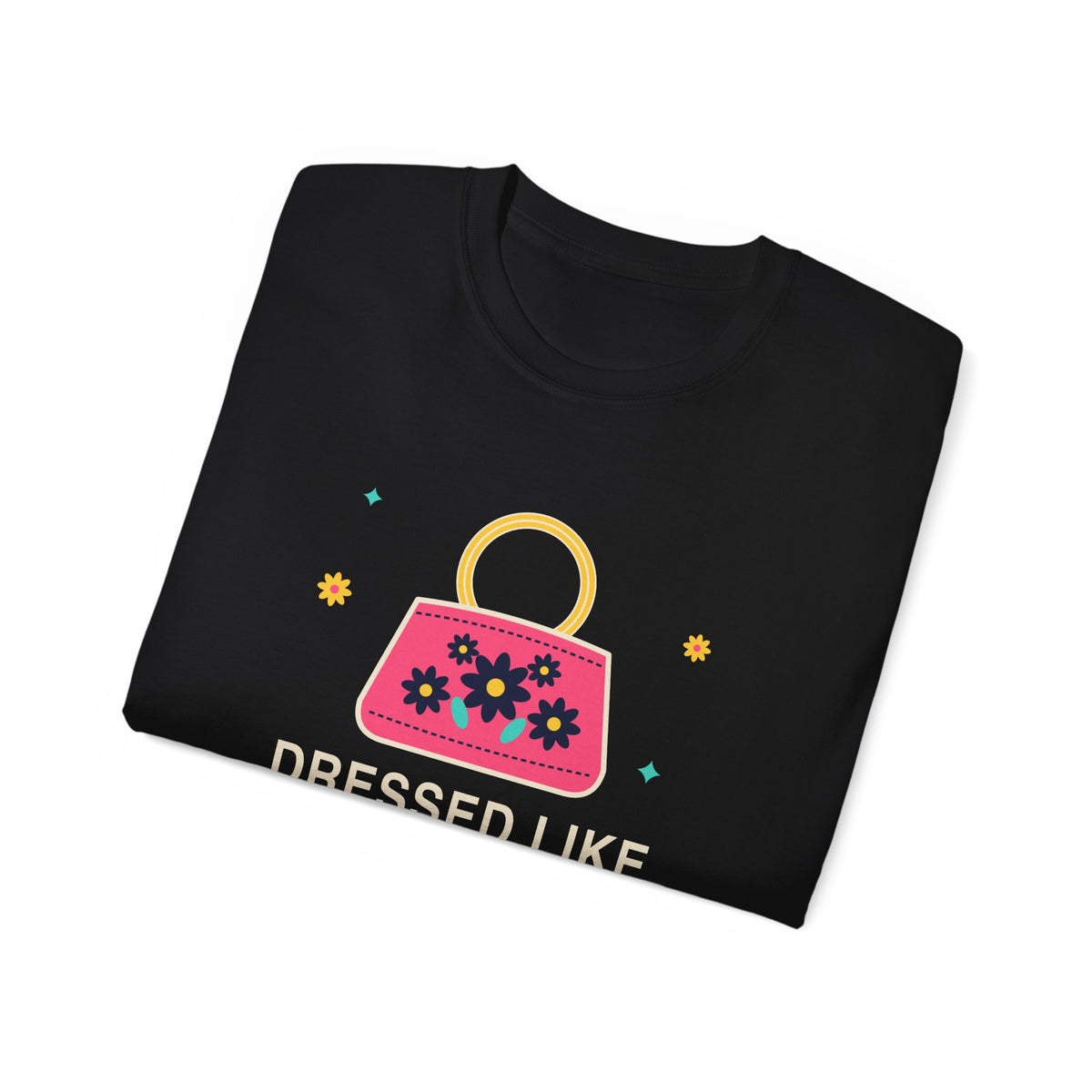 Dressed Like Grandma On Purpose vintage floral handbag t-shirt by TeePara