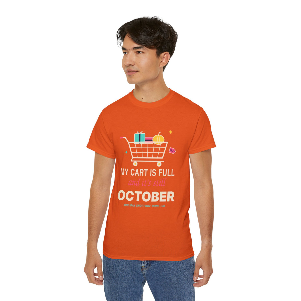 My Cart Is Full And It's Still October funny shopper t-shirt by TeePara