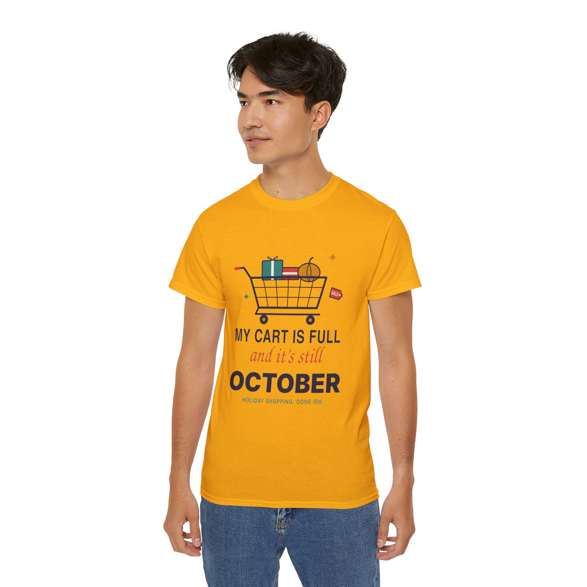 My Cart Is Full And It's Still October funny shopper t-shirt by TeePara