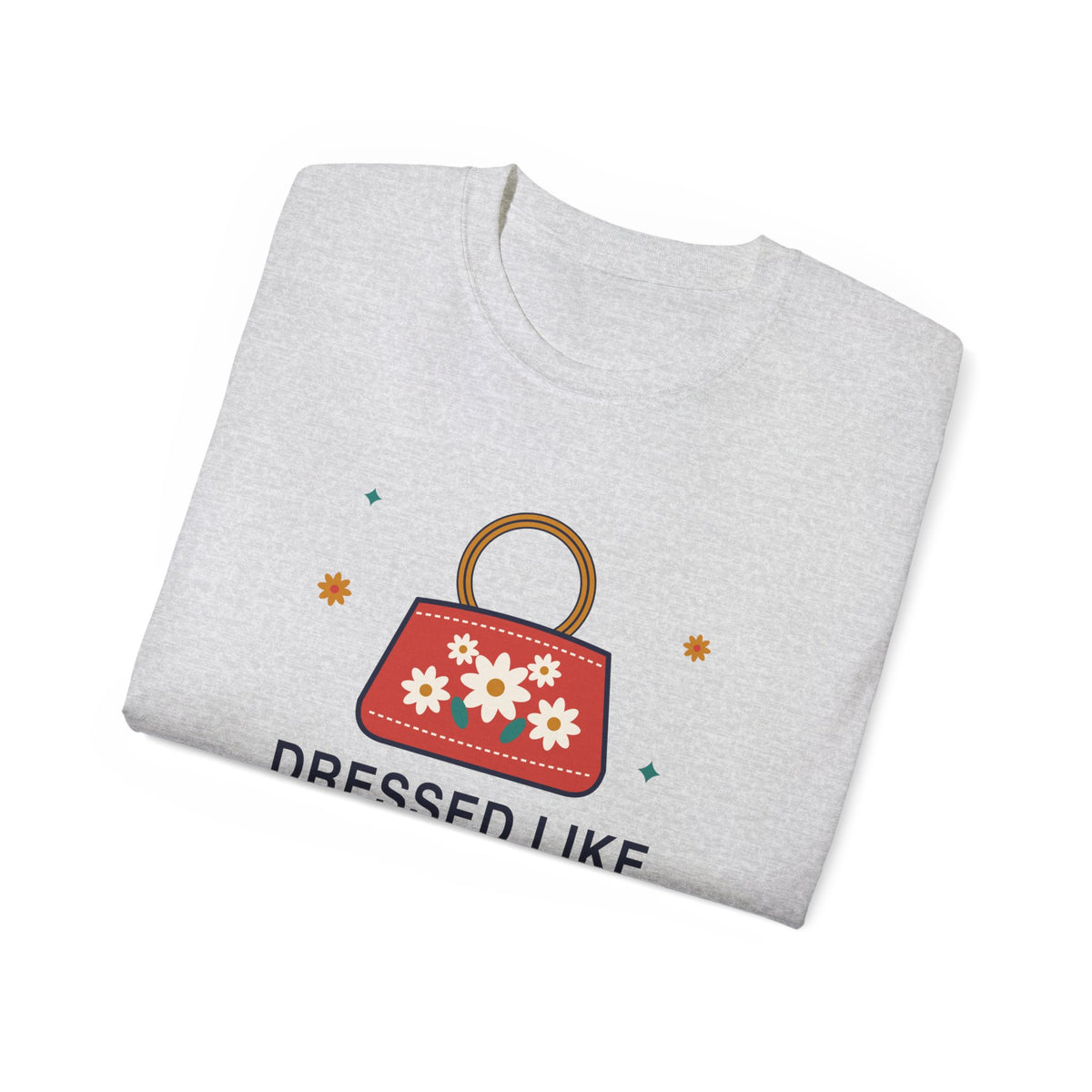 Dressed Like Grandma On Purpose vintage floral handbag t-shirt by TeePara