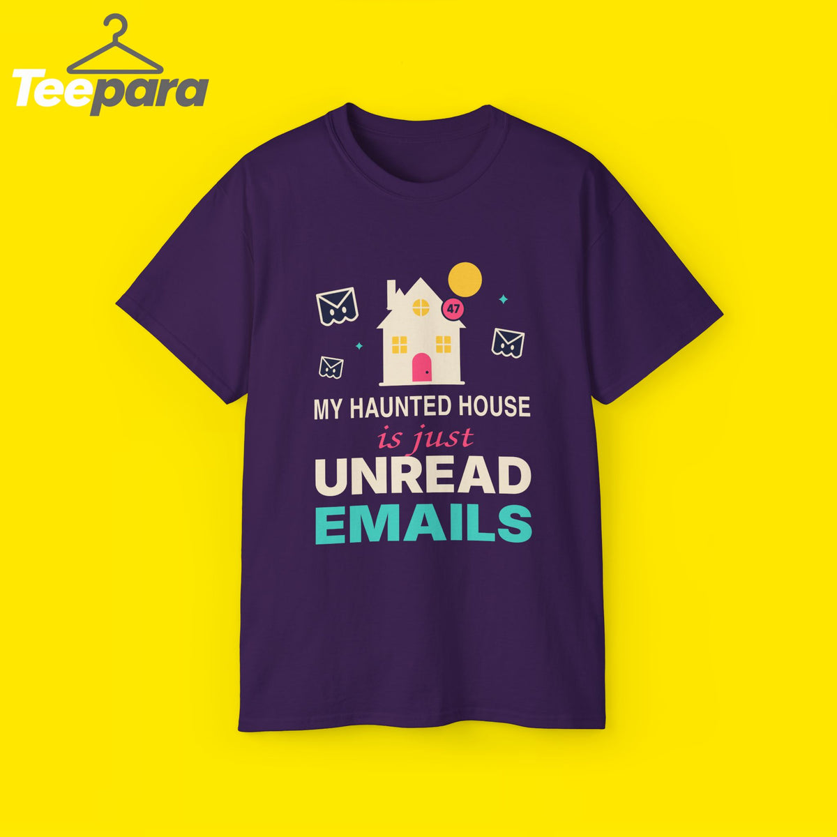My Haunted House Is Just Unread Emails funny Halloween office t-shirt by TeePara