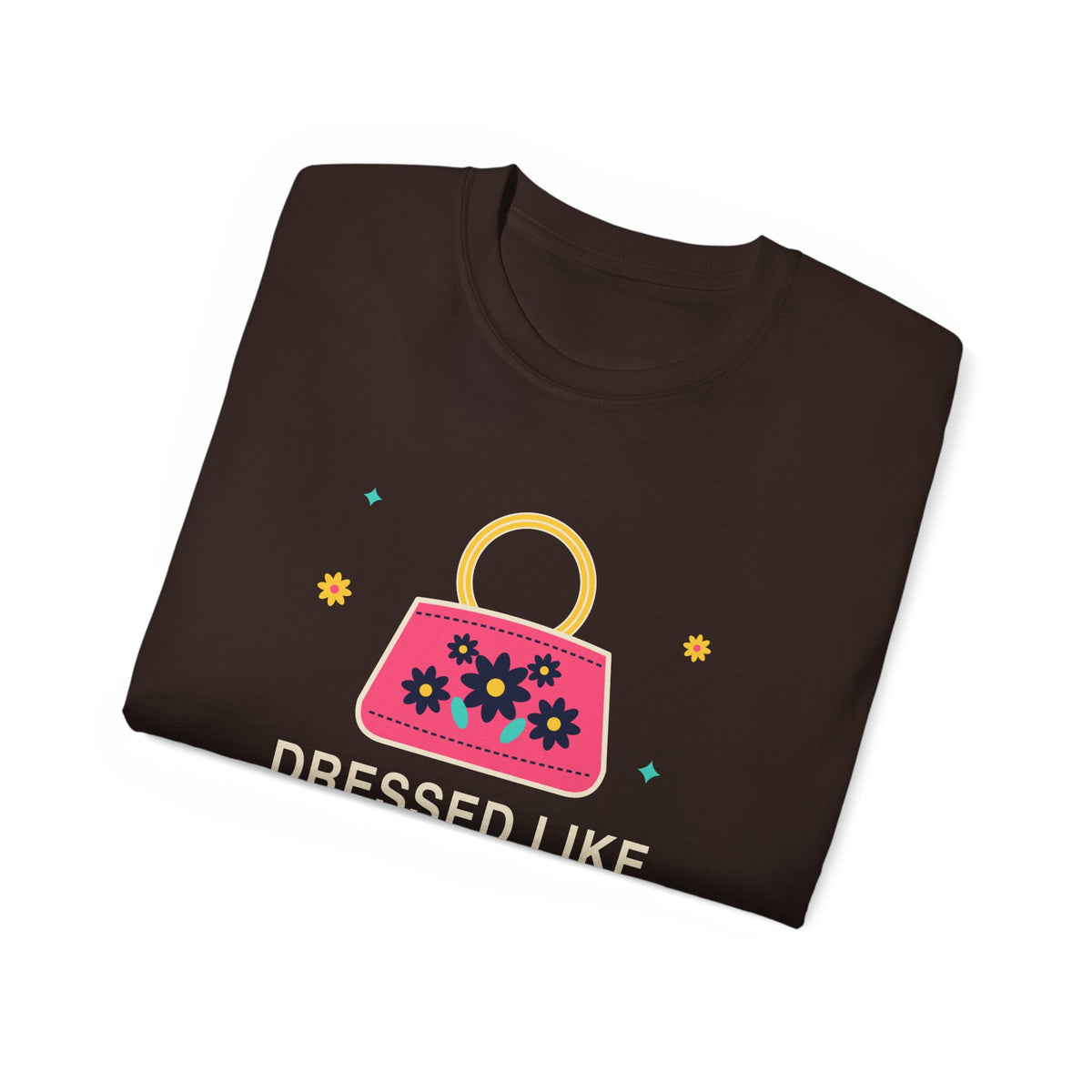 Dressed Like Grandma On Purpose vintage floral handbag t-shirt by TeePara