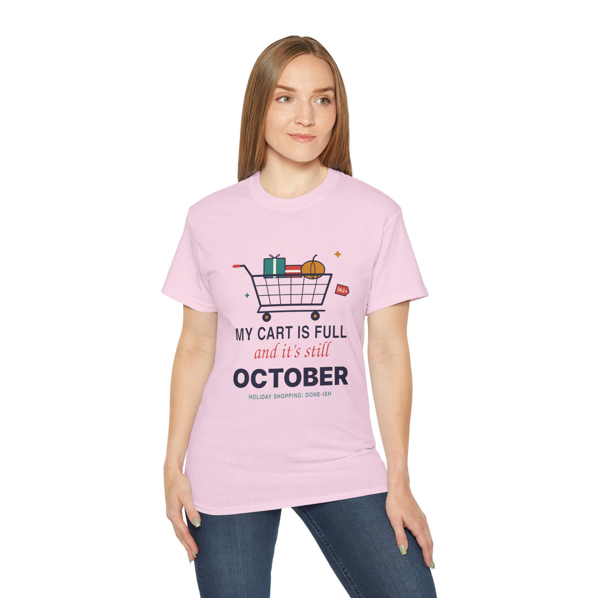My Cart Is Full And It's Still October funny shopper t-shirt by TeePara