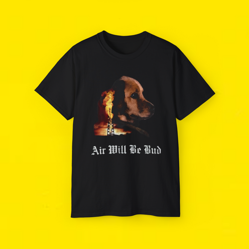 Air Will Be Bud Air Will Be Blood Shirt
