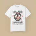 All I Want For Christmas Is Tom Holland t-shirt