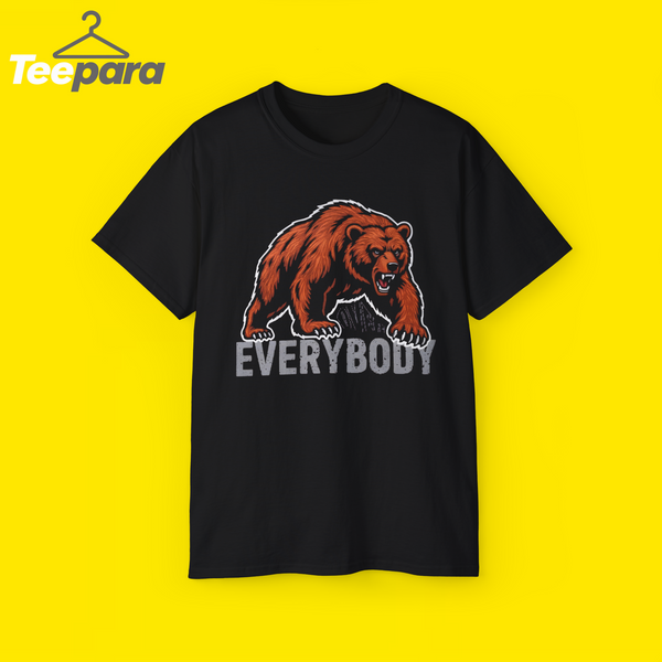 Bears Over Everybody T Shirt