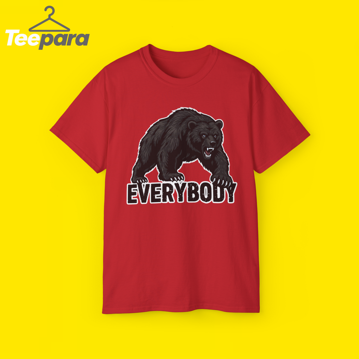 Bears Over Everybody T Shirt