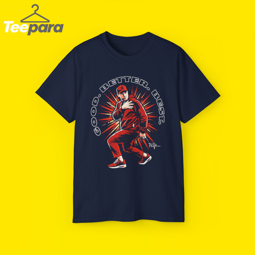 Ben Johnson Good Better Best Shirt
