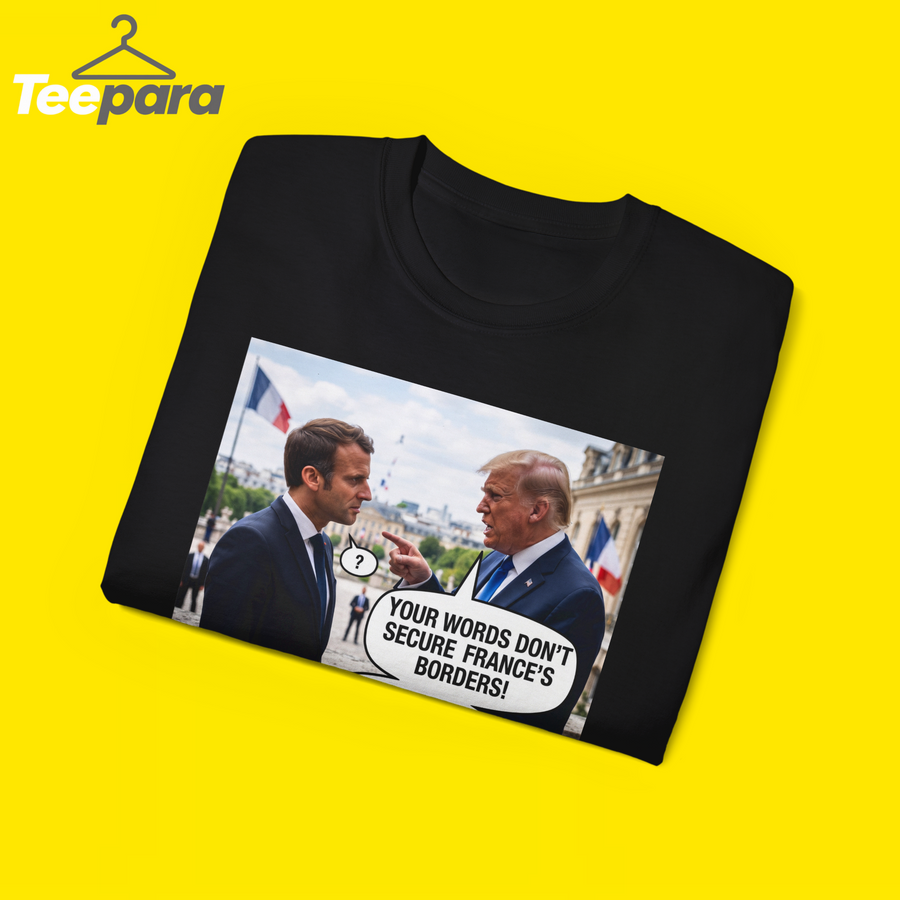 Donald Trump vs. Emmanuel Macron France Border Policy T-Shirt unisex