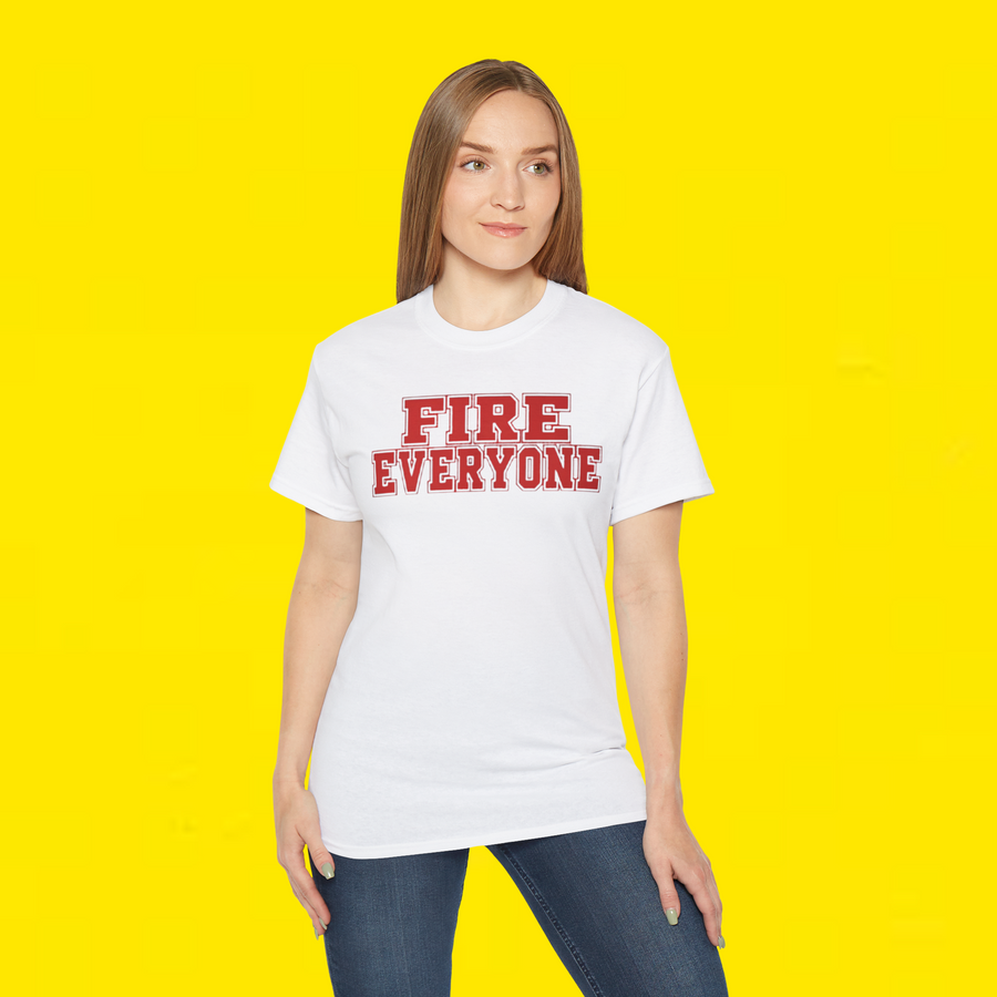 Fire Evreyone Shirt