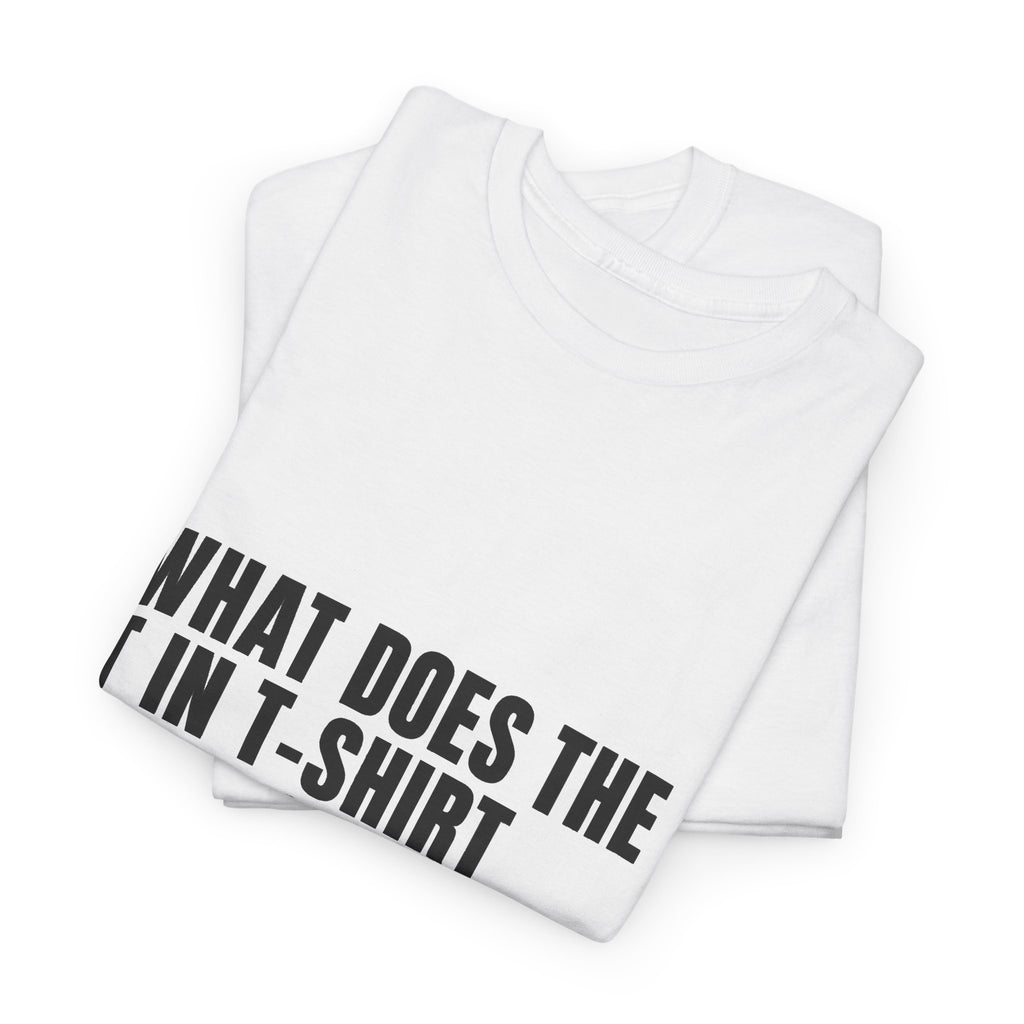 WHAT DOES THE T SHIRT UNESIX