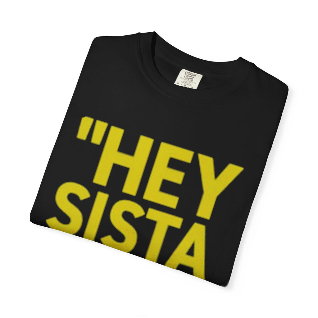 Hey Sista It’s Really Really Nice To Meet Ya