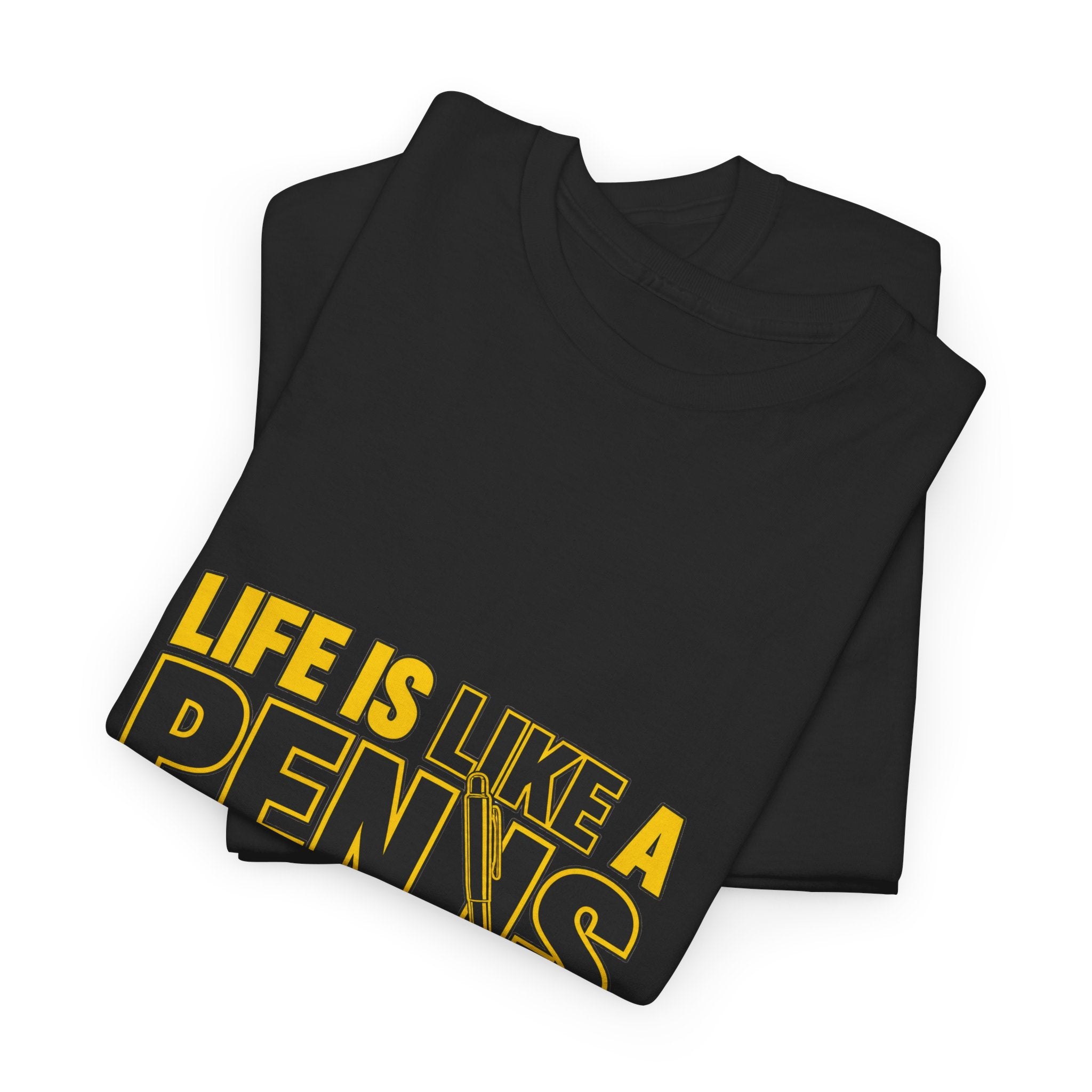 Life Is Like A Penis Then A Woman Makes It Hard Shirt unisex