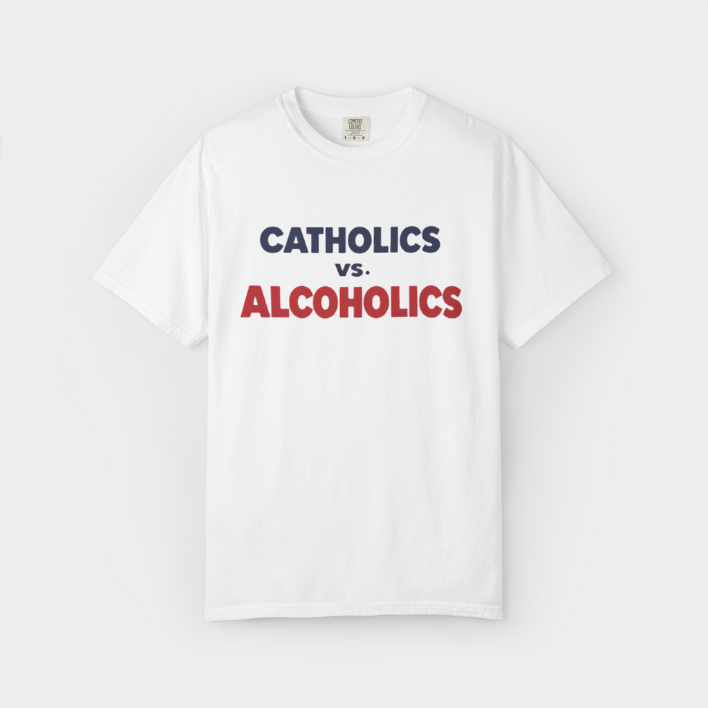 Catholics Vs Alcoholics Shirt
