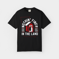 Nothin' Finer in the Land Shirt