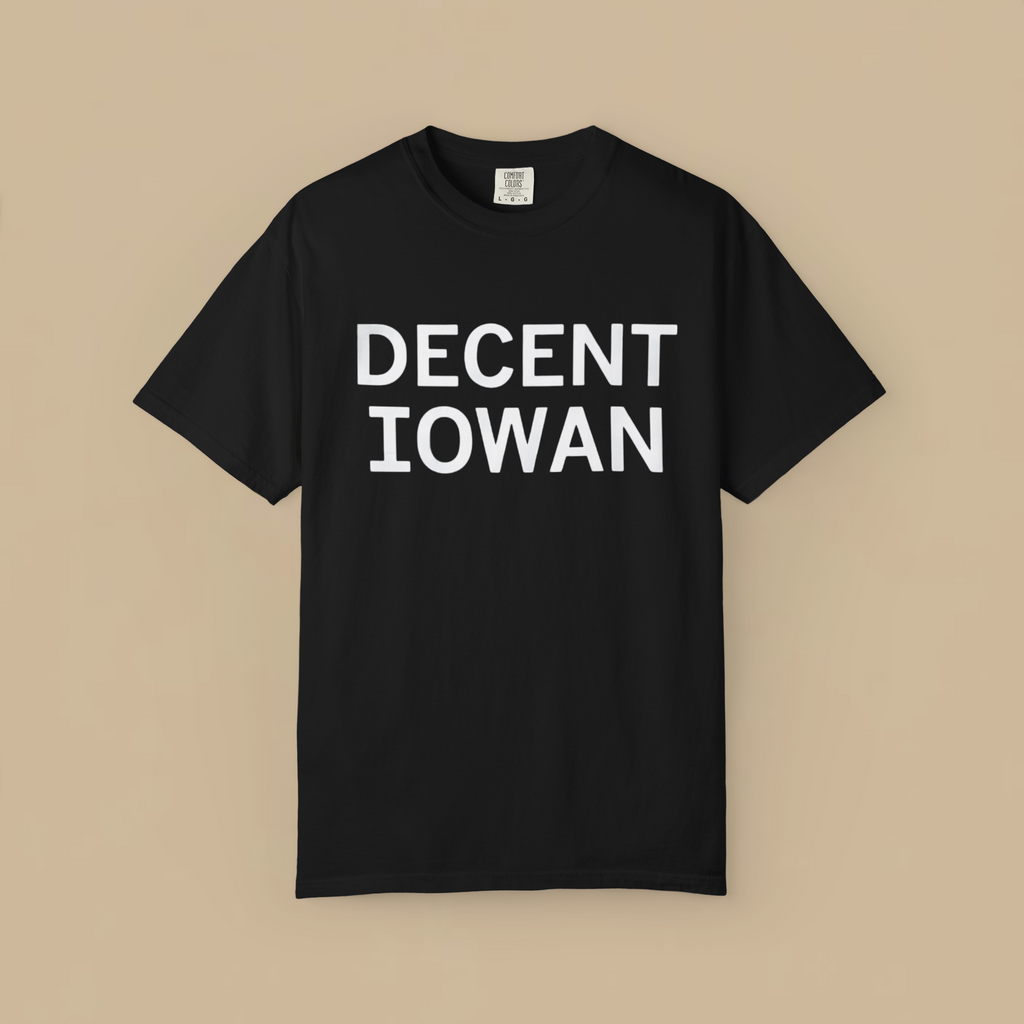 Decent Iowan Shirt