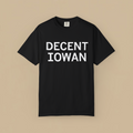Decent Iowan Shirt