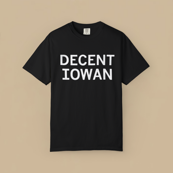 Decent Iowan Shirt