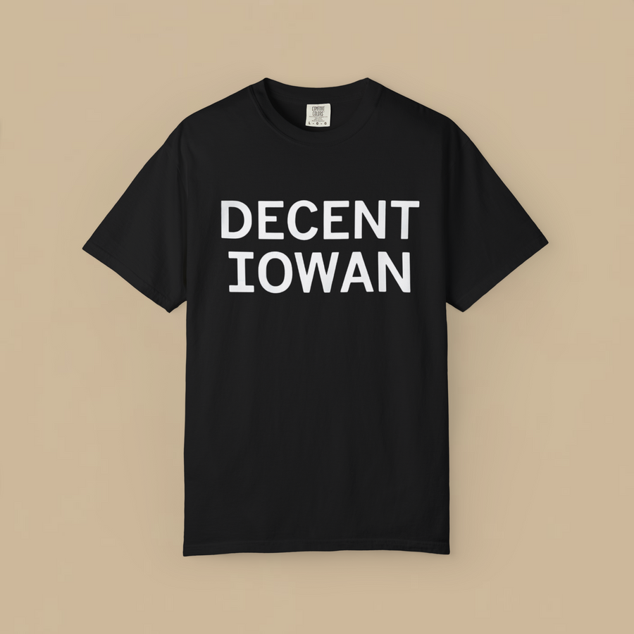 Decent Iowan Shirt