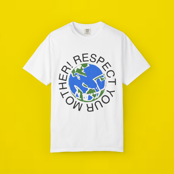 Respect Your Mother Shirt 
