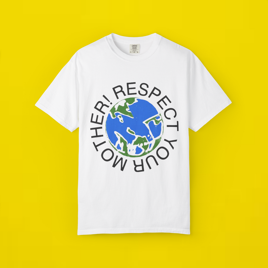 Respect Your Mother Shirt 