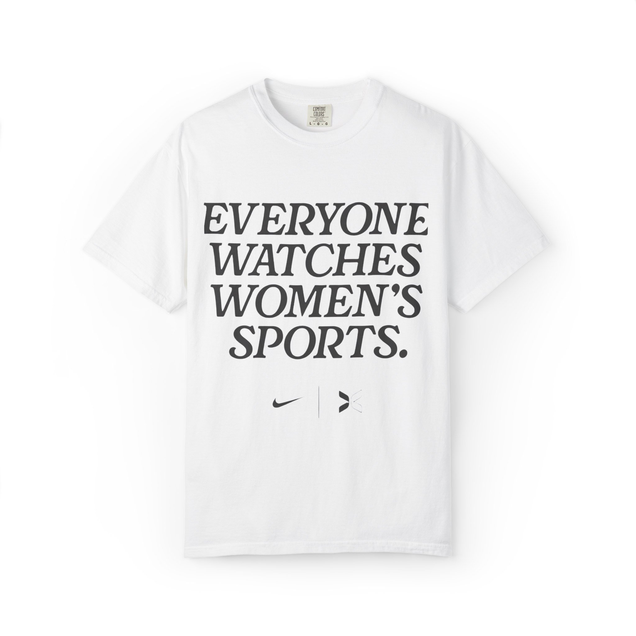 everyone watches women's sports shirt white