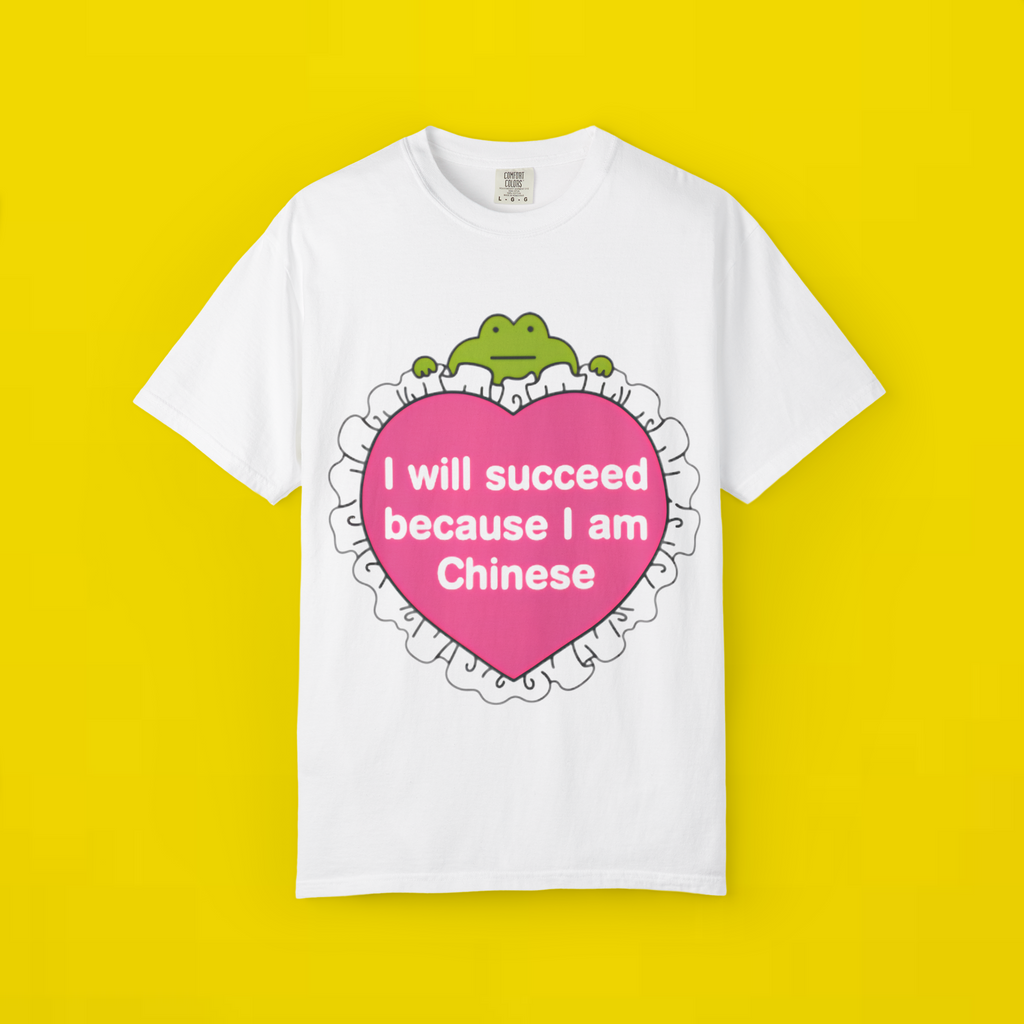 I Will Succeed Because I Am Chinese Shirt