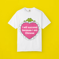 I Will Succeed Because I Am Chinese Shirt