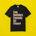 Even Bootlickers Eventually Get Stopped Shirt