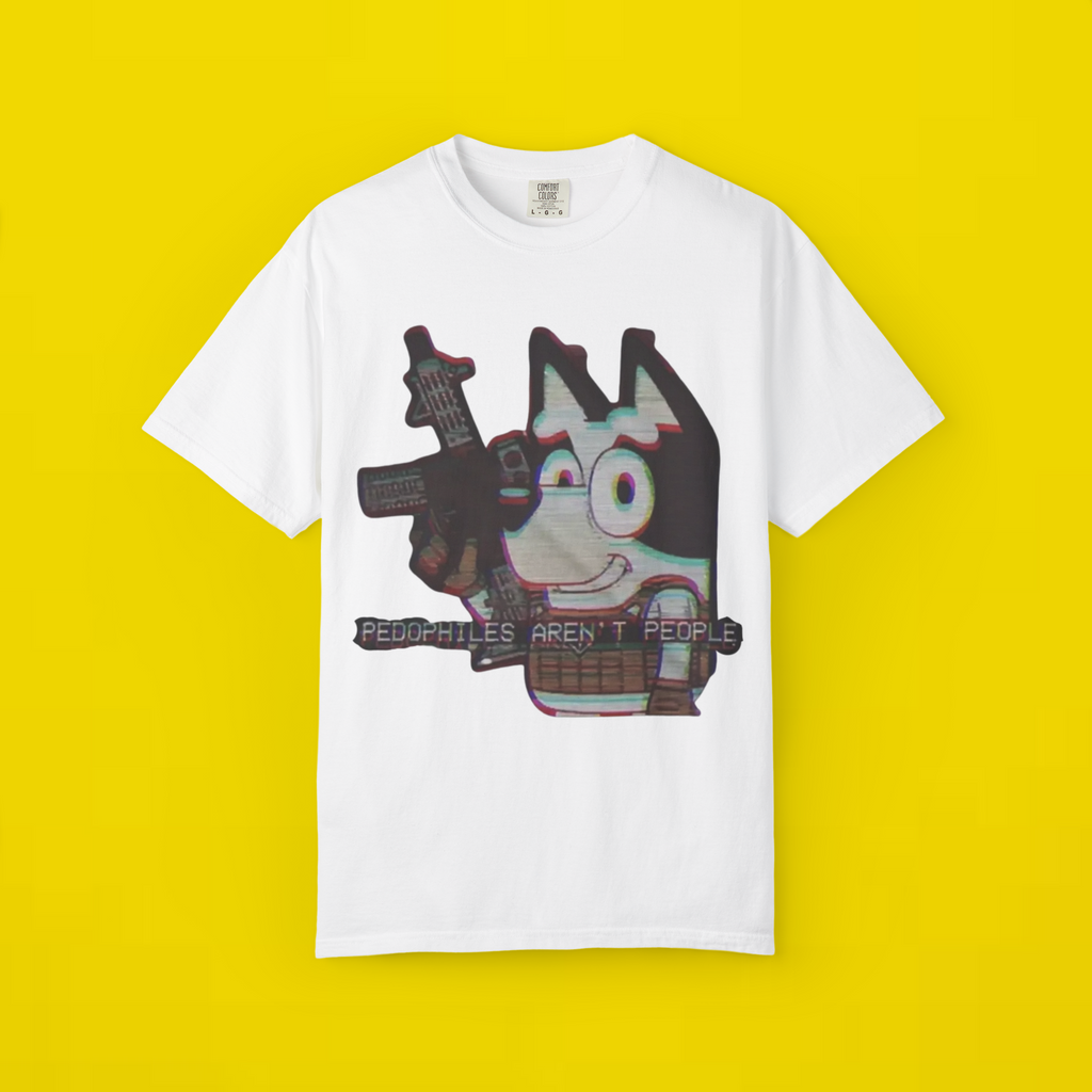 Bluey Pedophiles Aren’t People Shirt