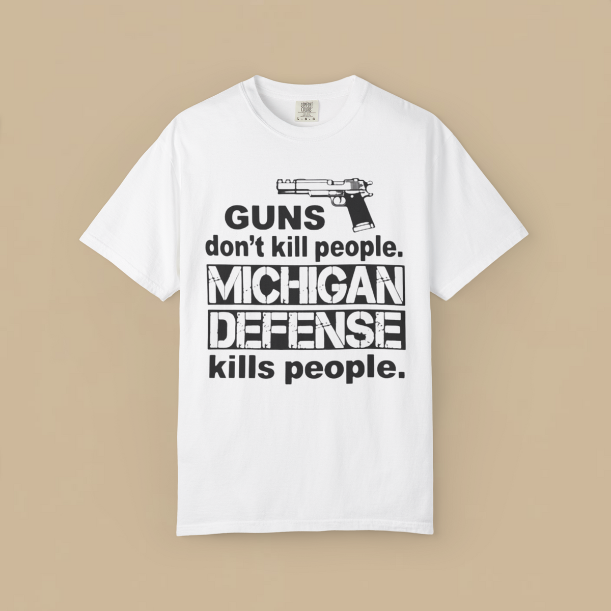 Guns Don't Kill People Michigan Defense Kills People Shirt