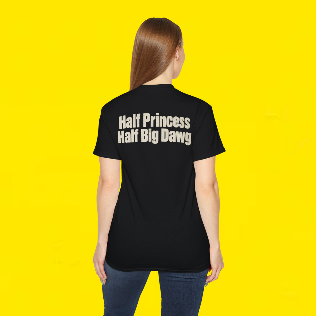 Half Princess Half Big Dawg Shirt
