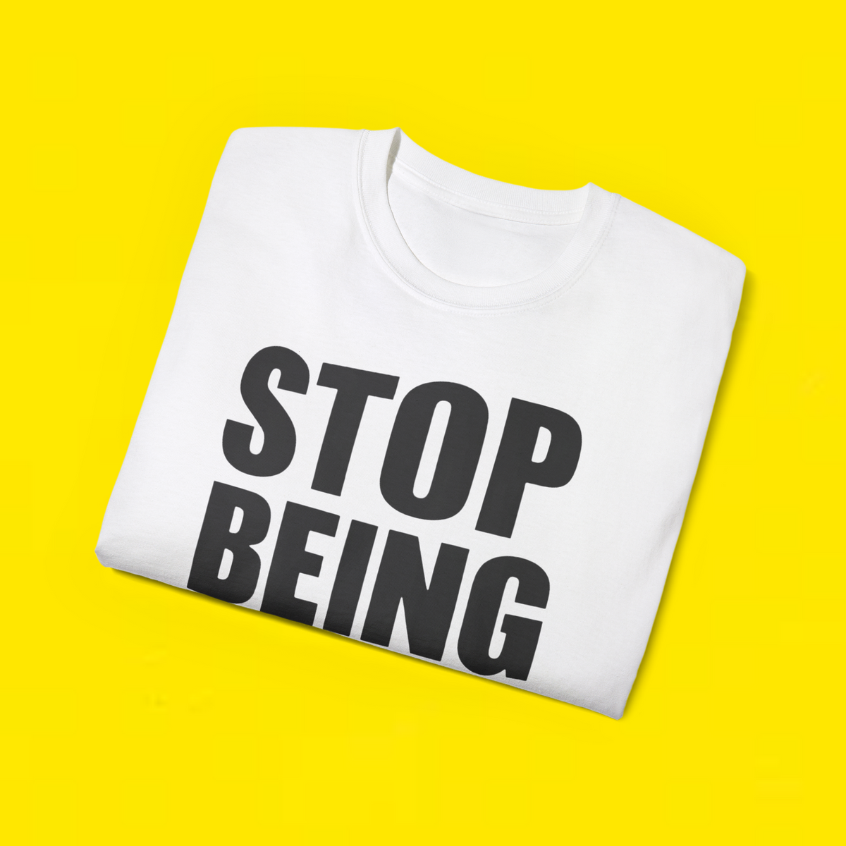 ISTOP BEING SKINNY SHIRT