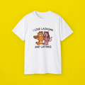 I Love Lasagna and Latinas Shirt
